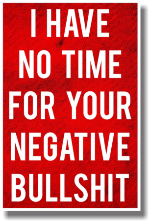 I Have No Time For Your Negative Bullshit Sticker Free Vector, Free Vectors File